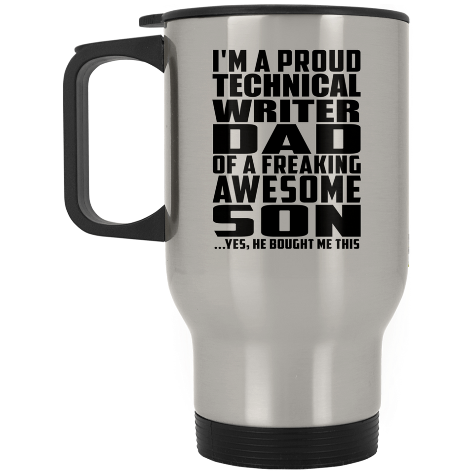 Proud Technical Writer Dad Of Awesome Son - Silver Travel Mug