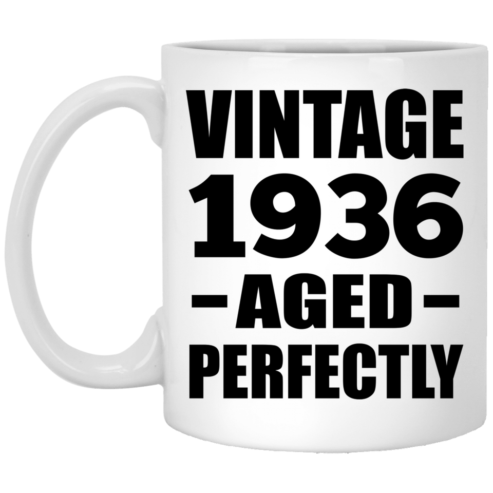 88th Birthday Vintage 1936 Aged Perfectly - 11oz Coffee Mug