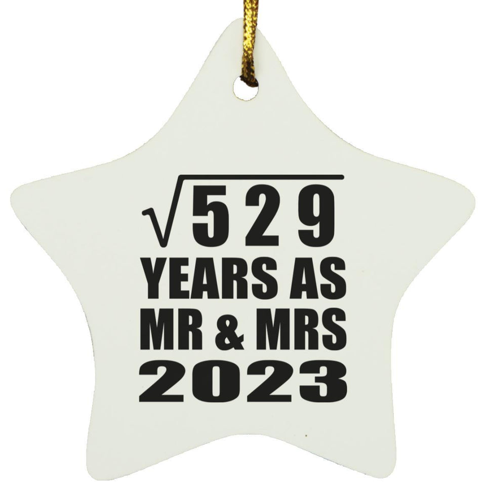 23rd Anniversary Square Root of 529 Years As Mr & Mrs 2023 - Star Ornament