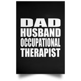 Dad Husband Occupational Therapist - Poster Portrait