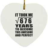 26th Birthday Took Square Root of 676 Years To Awesome - Heart Ornament