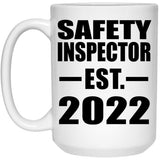 Safety Inspector Established EST. 2022 - 15oz Coffee Mug