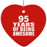 95th Birthday 95 Years Of Being Awesome - Heart Ornament