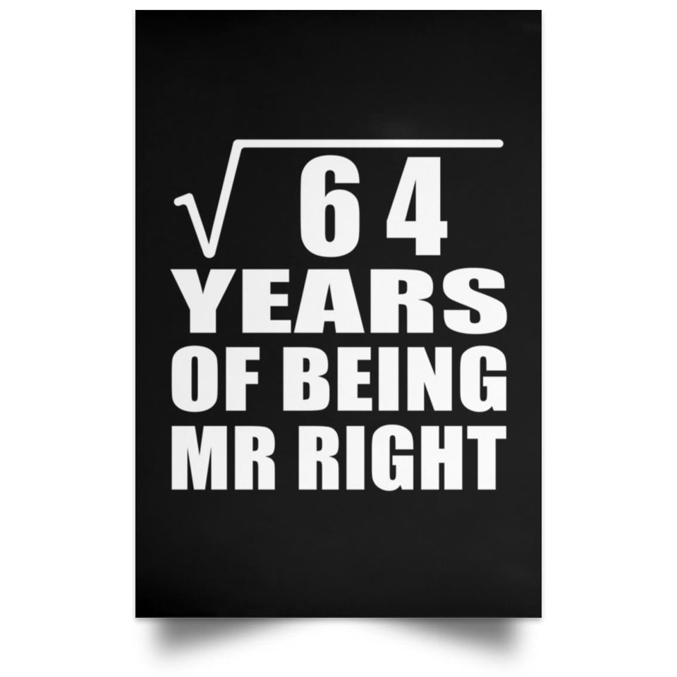8th Anniversary Square Root of 64 Years of Being Mr Right - Poster Portrait
