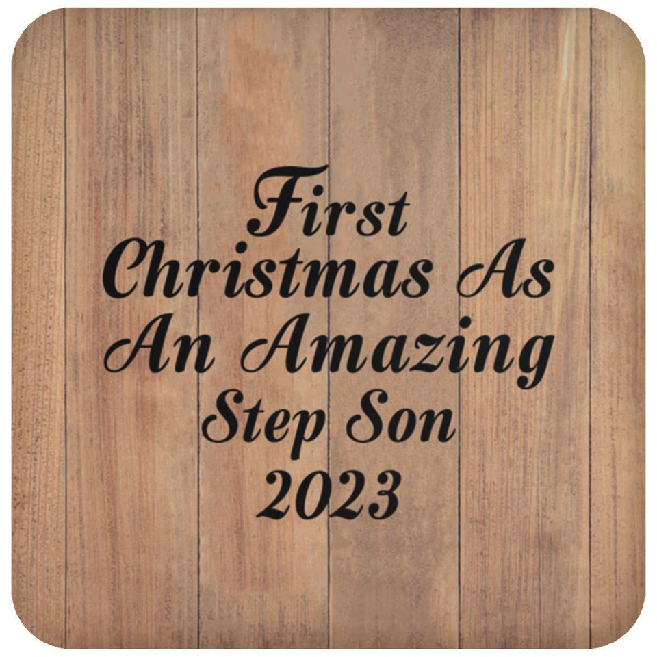 First Christmas As An Amazing Step Son 2023 - Drink Coaster C