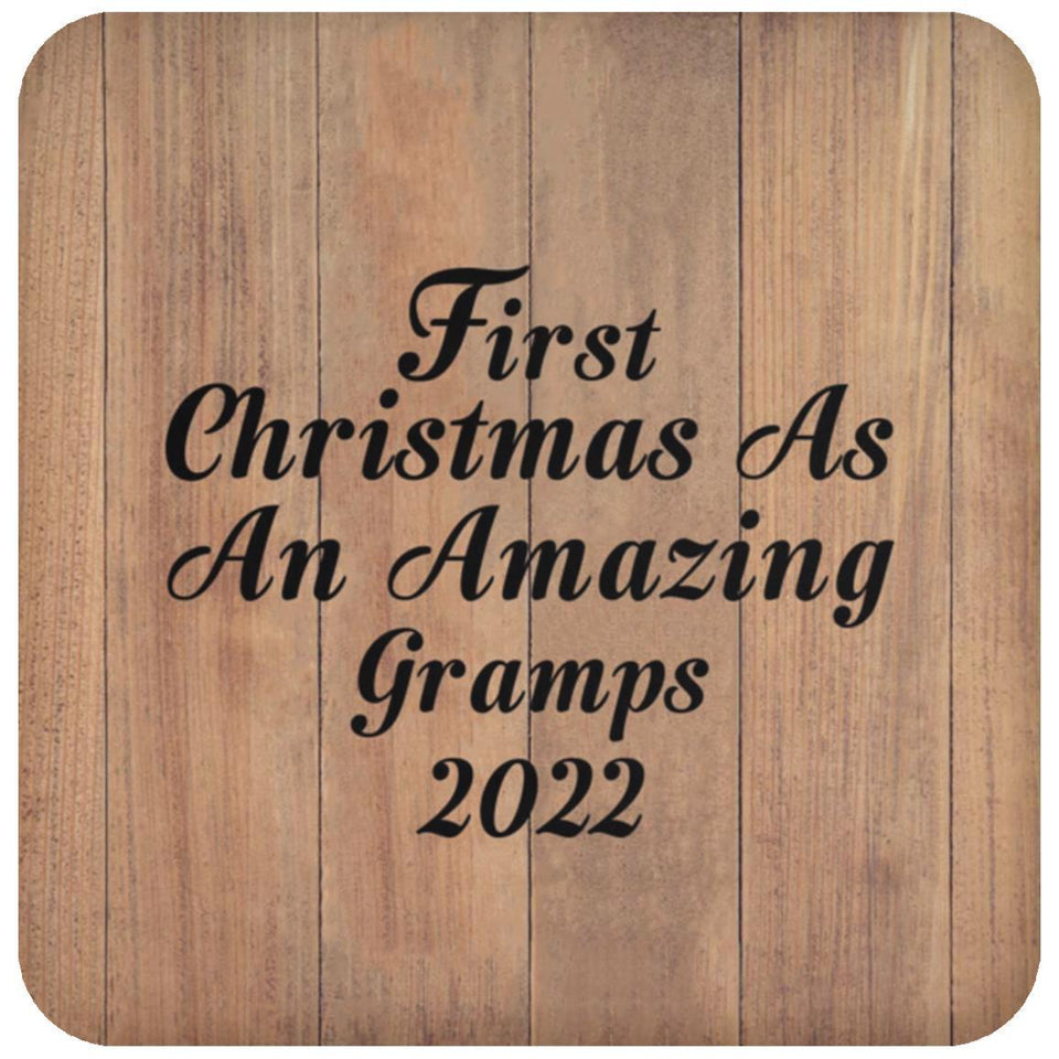 First Christmas As An Amazing Gramps 2022 - Drink Coaster C