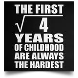 2nd Birthday Square Root of 4 Years of Childhood - Poster Square