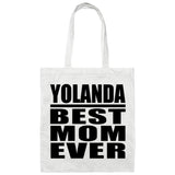 Yolanda Best Mom Ever - Tote Bag White