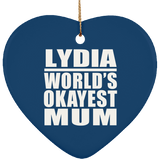 Lydia World's Okayest Mum - Heart Ornament