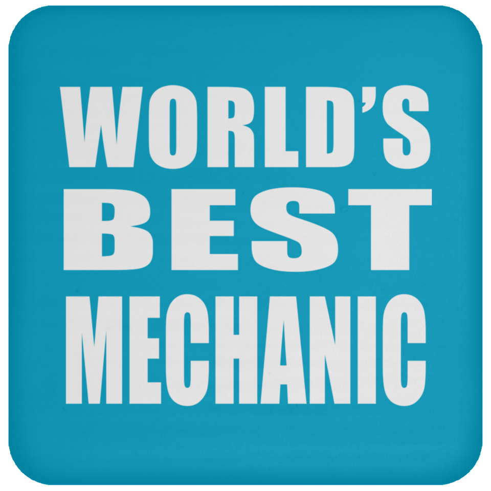 World's Best Mechanic - Drink Coaster