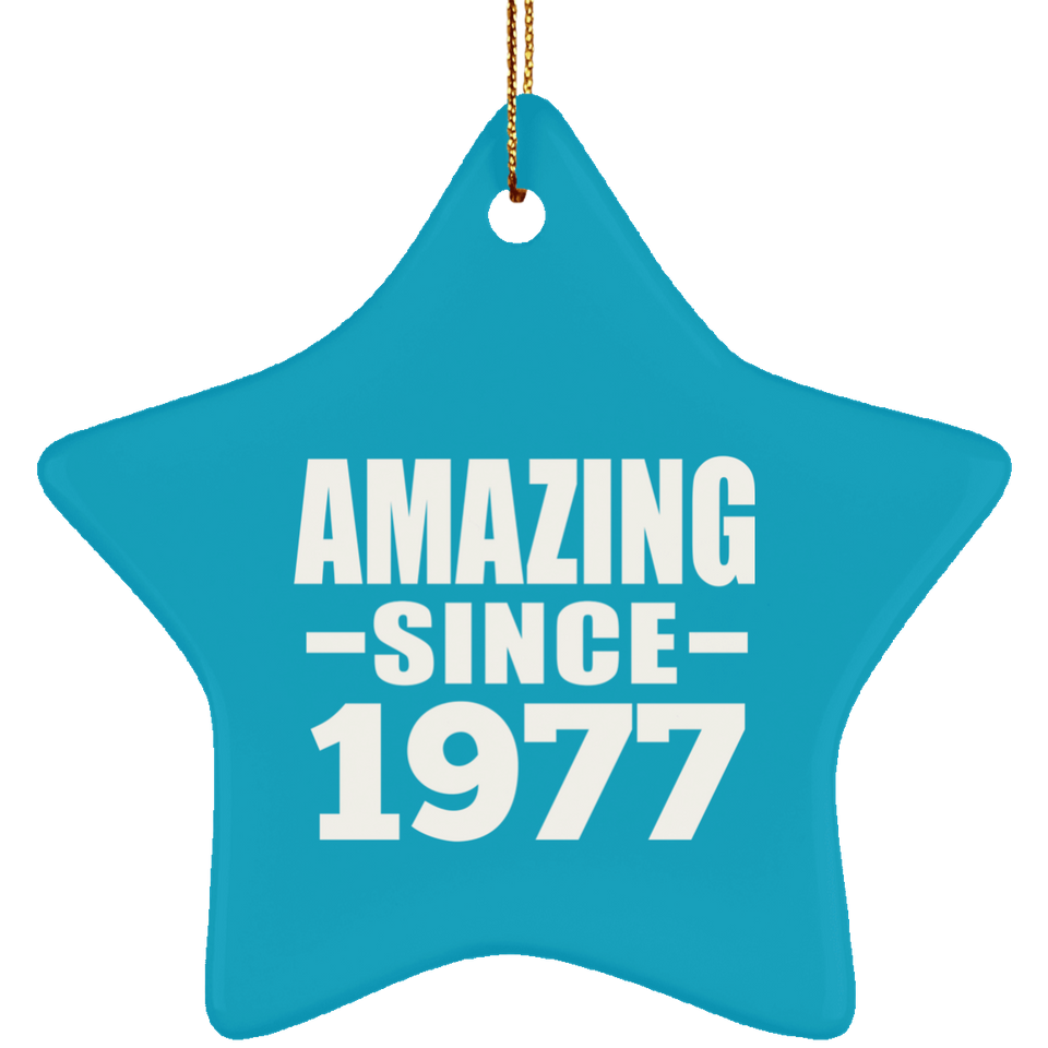 47th Birthday Amazing Since 1977 - Star Ornament
