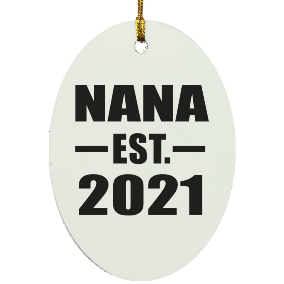 Nana Established EST. 2021 - Oval Ornament