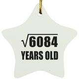 78th Birthday Square Root of 6084 Years Old - Star Ornament