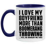 I Love My Boyfriend More Than Boomerang Throwing - 11oz Accent Mug Purple