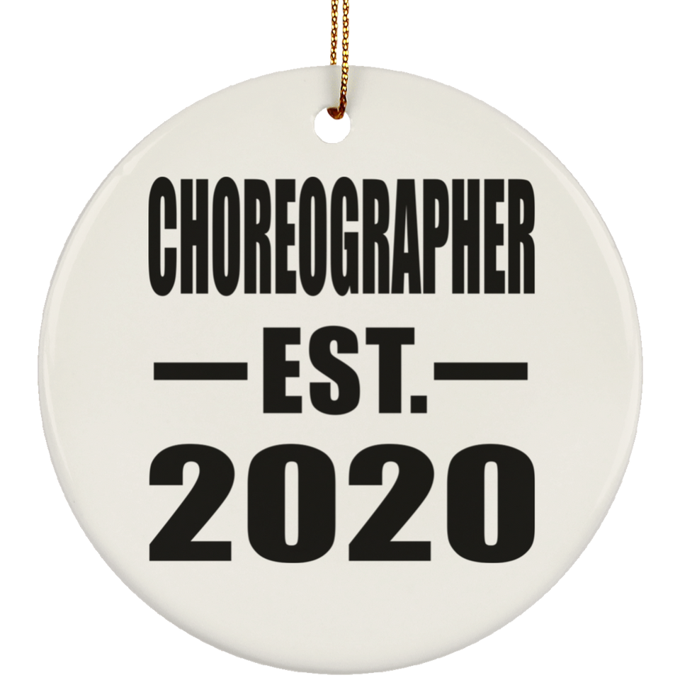 Choreographer Established EST. 2020 - Circle Ornament