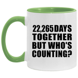 61st Anniversary 22,265 Days Together But Who's Counting - 11oz Accent Mug Green