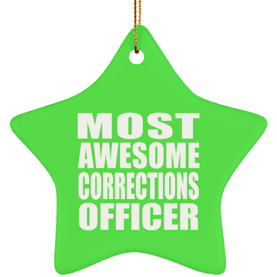 Most Awesome Corrections Officer - Star Ornament