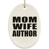 Mom Wife Author - Oval Ornament