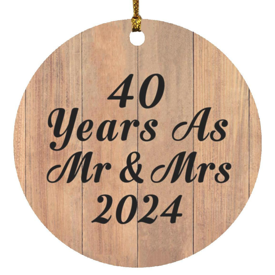 40 Years As Mr & Mrs 2024 - Circle Ornament C
