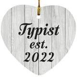 Typist Established Est. 2022 - Heart Ornament F