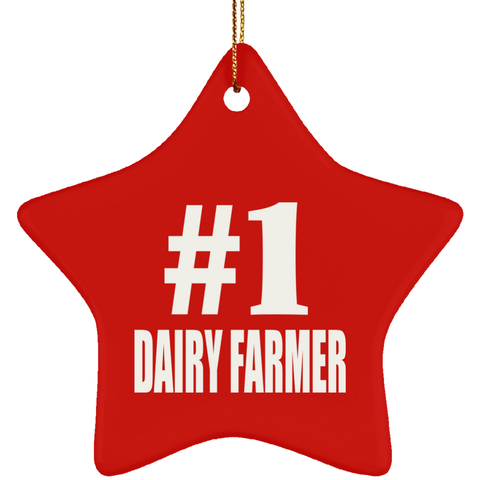 Number One #1 Dairy Farmer - Star Ornament