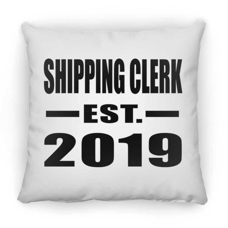 Shipping Clerk Established EST. 2019 - Throw Pillow