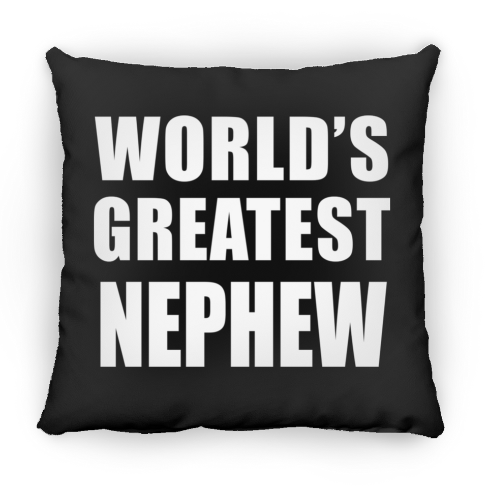 World's Greatest Nephew - Throw Pillow Black