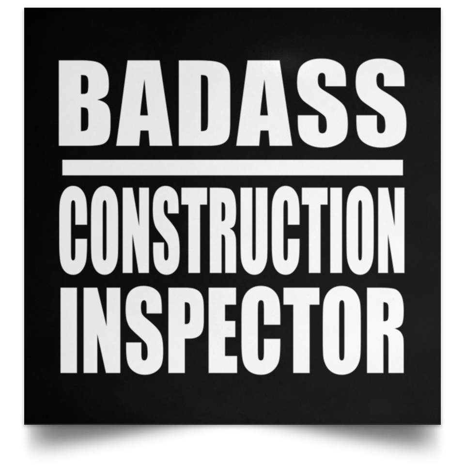 Badass Construction Inspector - Poster Square