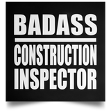 Badass Construction Inspector - Poster Square