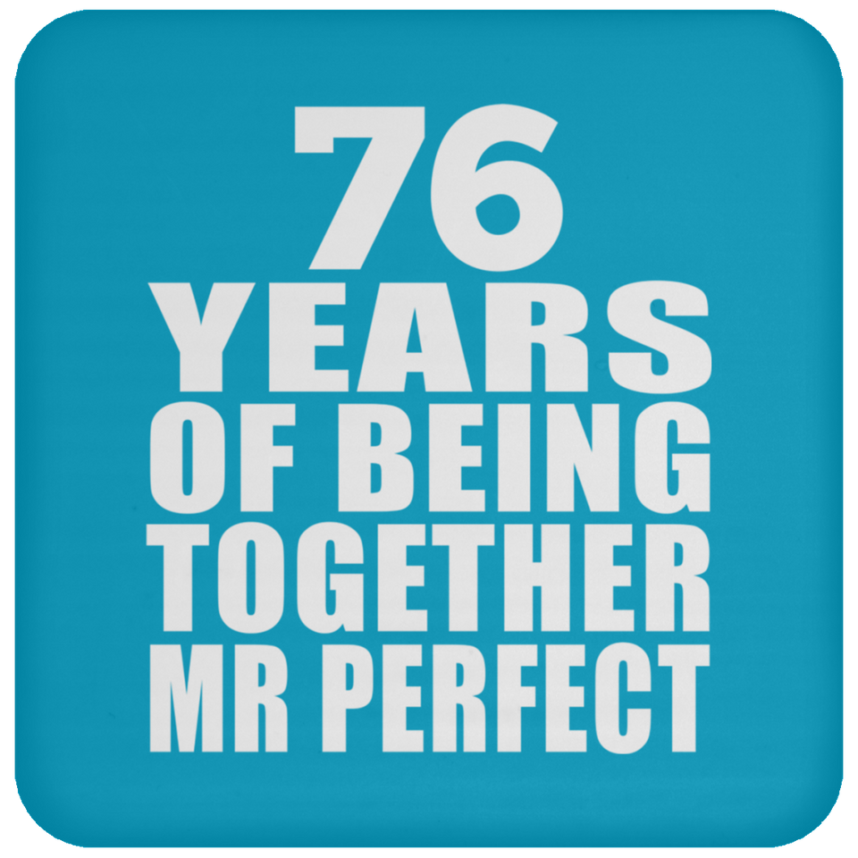 76th Anniversary 76 Years Of Being Mr Perfect - Drink Coaster