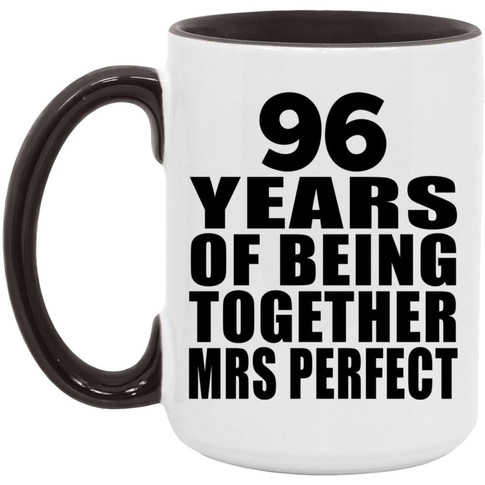 96th Anniversary 96 Years Of Being Mrs Perfect - 15oz Accent Mug Black