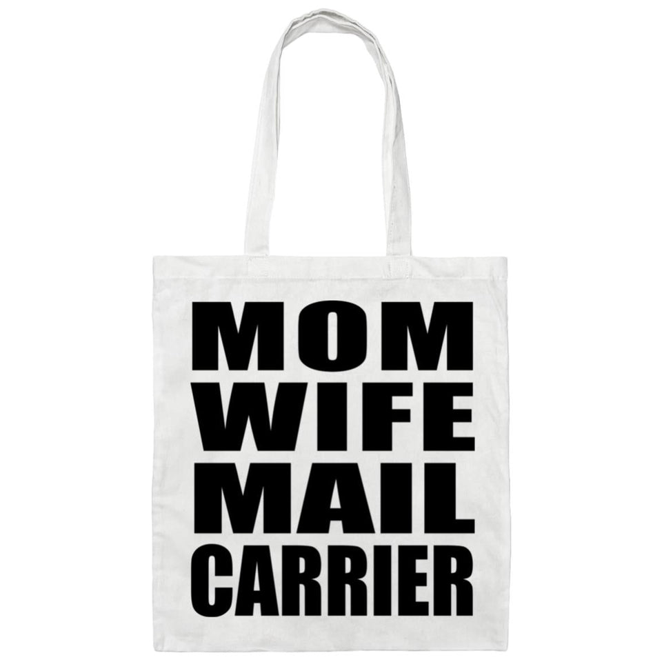 Mom Wife Mail Carrier - Tote Bag White
