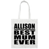 Allison Best Mum Ever - Tote Bag White