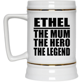 Ethel The Mum The Hero The Legend - Beer Stein
