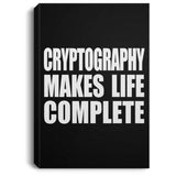 Cryptography Makes Life Complete - Canvas Portrait