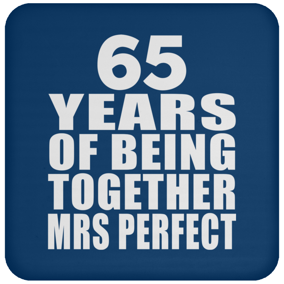 65th Anniversary 65 Years Of Being Mrs Perfect - Drink Coaster