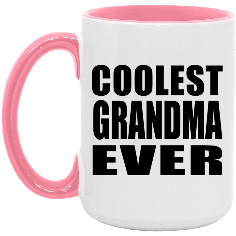 Coolest Grandma Ever - 15oz Accent Mug Pink