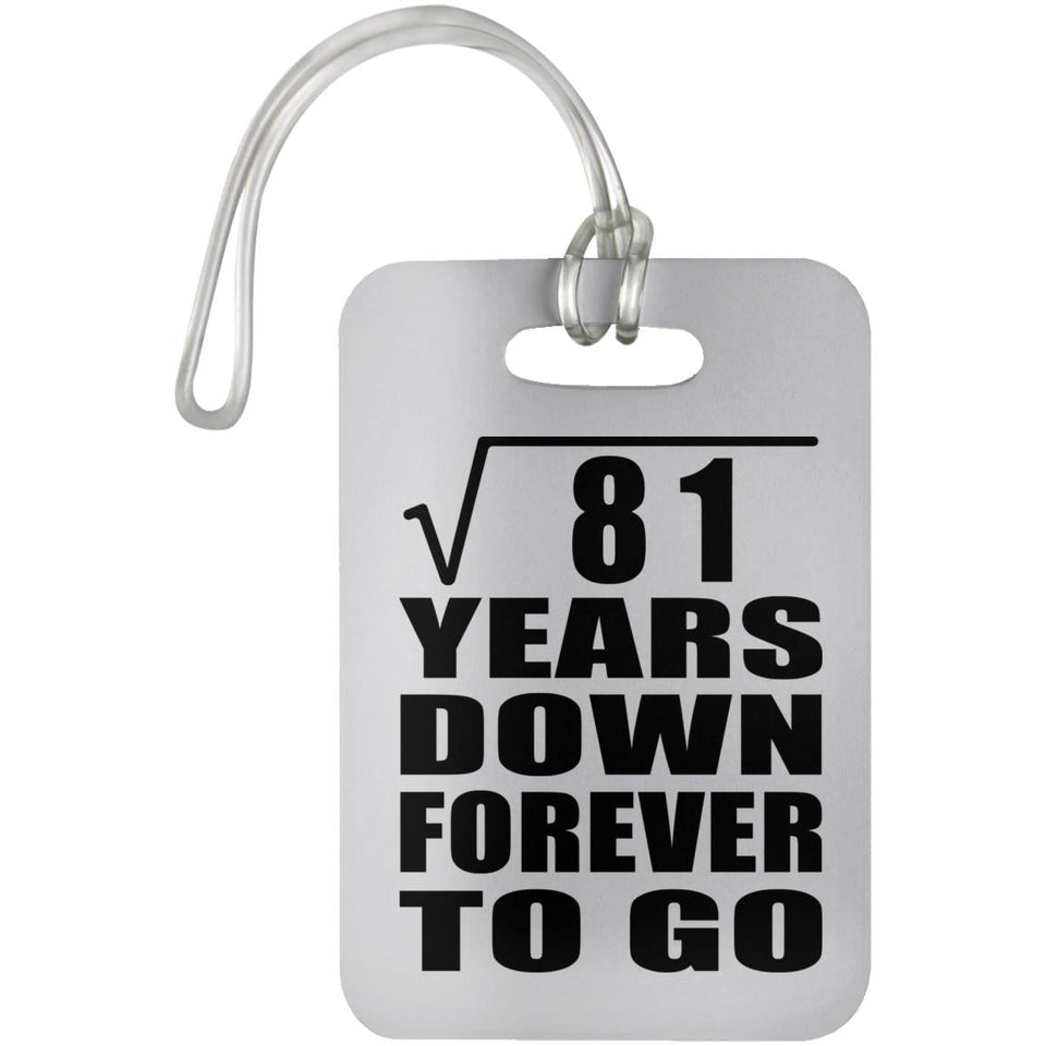 9th Anniversary Square Root of 81 Years Down Forever To Go - Luggage Bag Tag