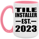 Tile Installer Established EST. 2023 - 15oz Accent Mug Pink