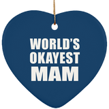 World's Okayest Mam - Heart Ornament