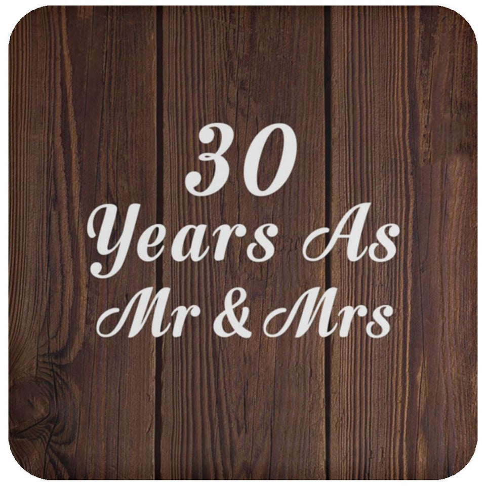 30th Anniversary 30 Years As Mr & Mrs - Drink Coaster D