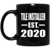 Tile Installer Established EST. 2020 - 11oz Coffee Mug Black