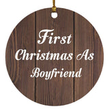 First Christmas As Boyfriend - Circle Ornament D