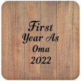 First Year As Oma 2022 - Drink Coaster C