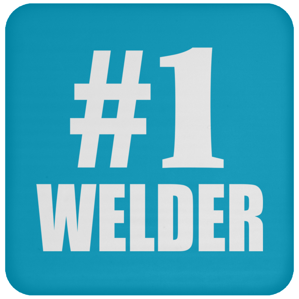 Number One #1 Welder - Drink Coaster