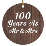 100th Anniversary 100 Years As Mr & Mrs - Circle Ornament D