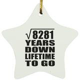 91st Anniversary Square Root of 8281 Years Lifetime To Go - Star Ornament