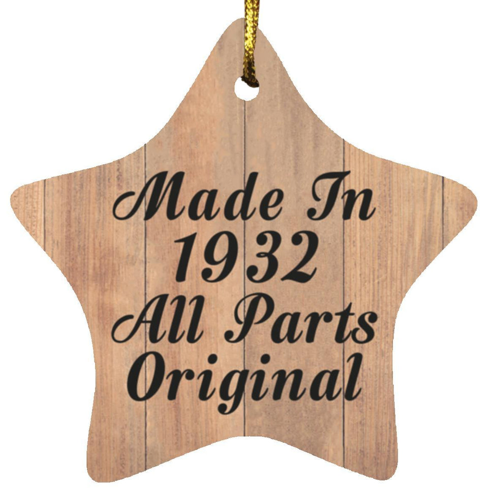 92nd Birthday Made In 1932 All Parts Original - Star Ornament C