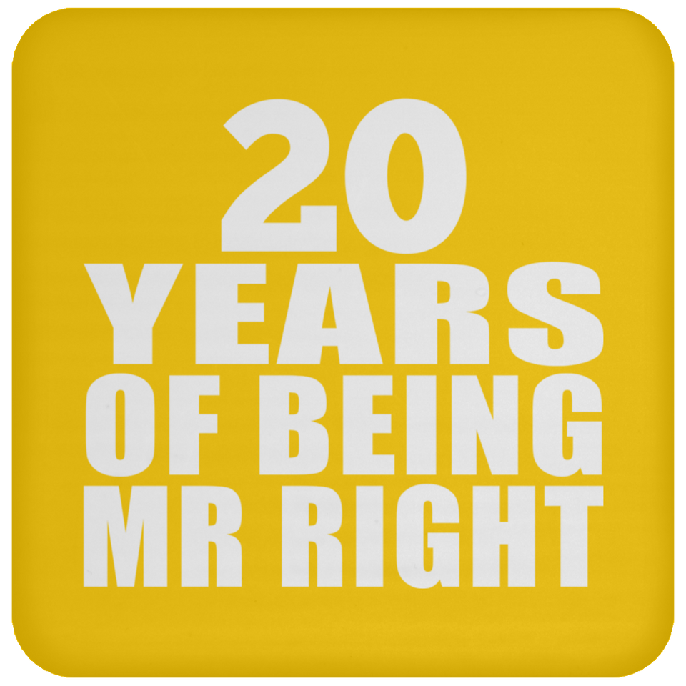 20th Anniversary 20 Years Of Being Mr Right - Drink Coaster