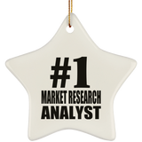 Number One #1 Market Research Analyst - Star Ornament